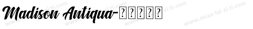 Madison Antiqua字体转换